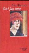 Alan Bennett: Cosi fan tutte. Eine Geschichte. (Hardcover, Wagenbach)