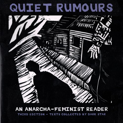 Dark Star Collective, Roxanne Dunbar Ortiz, Emma Goldman: Quiet Rumours (Paperback, 2012, AK Press)