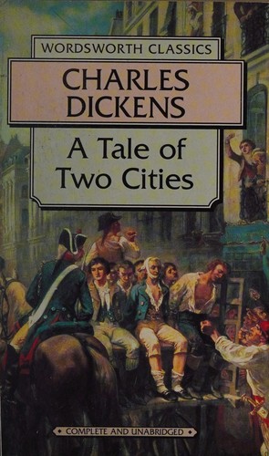 Charles Dickens: A tale of two Cities (Paperback, 1993, Wordsworth Classics)