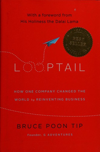 Bruce Poon Tip: Looptail (2013, Business Plus)