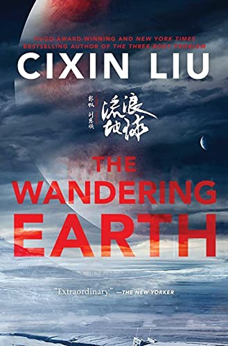 Cixin Liu: Wandering Earth (2021, Doherty Associates, LLC, Tom)