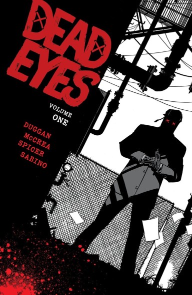 John McCrea, Gerry Duggan: Dead Eyes (EBook, Image Comics)