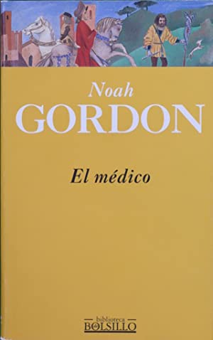 Noah Gordon: El Medico (Paperback, Spanish language, 1999, Ediciones B)