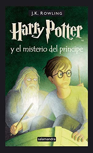 J.K. Rowling: Harry&nbsp;Potter y el Misterio Del Príncipe / Harry Potter and the Half-Blood Prince (Spanish language, 2020, Publicaciones y Ediciones Salamandra, S.A., Salamandra Infantil y Juvenil)