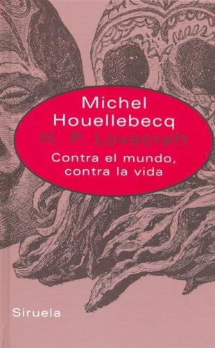 Michel Houellebecq: H.P. Lovecraft (Hardcover, Spanish language, 2006, Siruela)