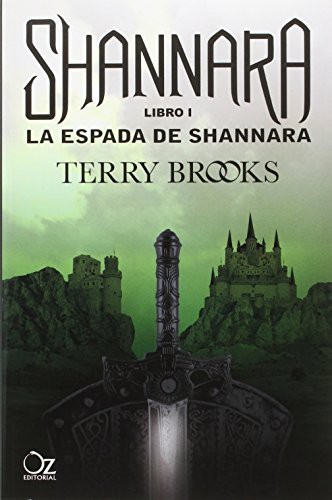 Terry Brooks, Vicky Vázquez: La espada de Shannara (Paperback, 2015, Oz Editorial)