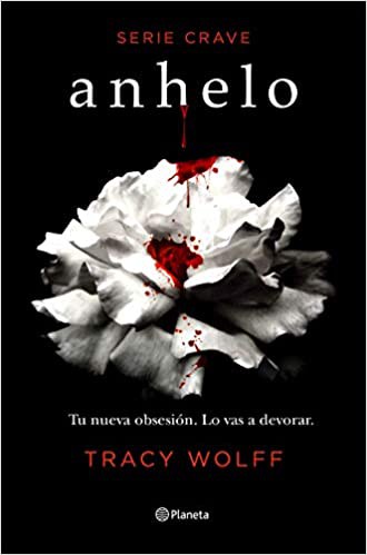 Tracy Wolff (double), Vicky Charques: Anhelo (2020, Planeta, Editorial Planeta)