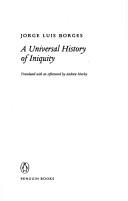 Jorge Luis Borges: A universal history of iniquity (2001, Penguin)