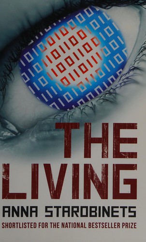 Anna Starobinet͡s: The living (2012, Hesperus Press)