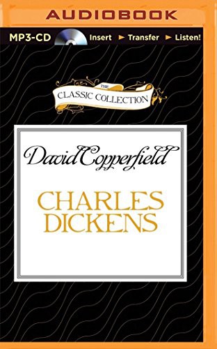 Charles Dickens, Martin Jarvis: Charles Dickens' David Copperfield (AudiobookFormat, 2015, Classic Collection, The Classic Collection)