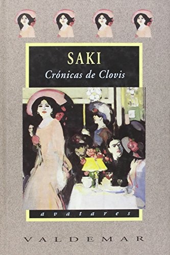 Saki: Crónicas de Clovis (Hardcover, Valdemar)