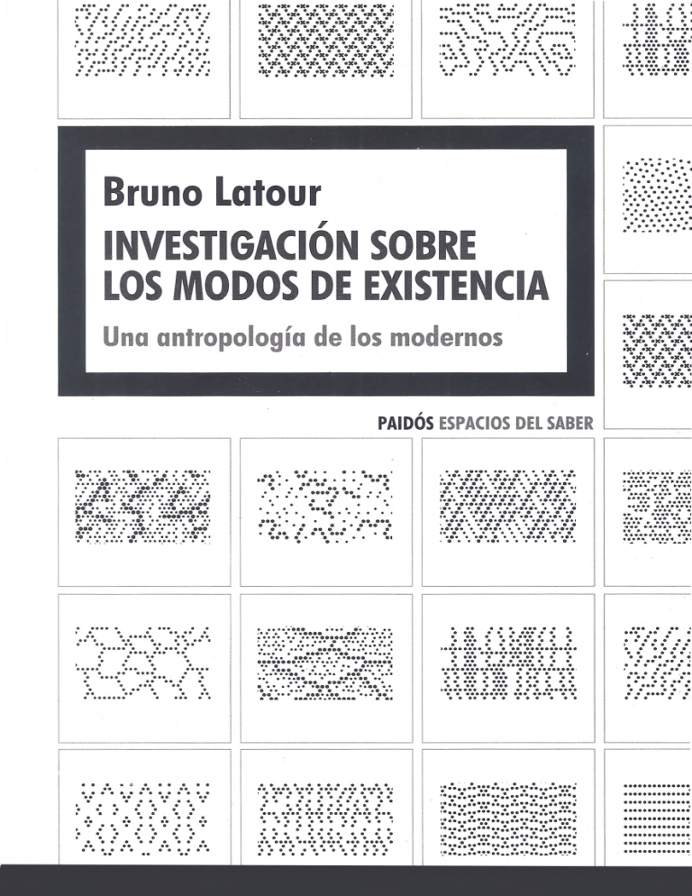 Bruno Latour: Investigación sobre los modos de existencia (2013)