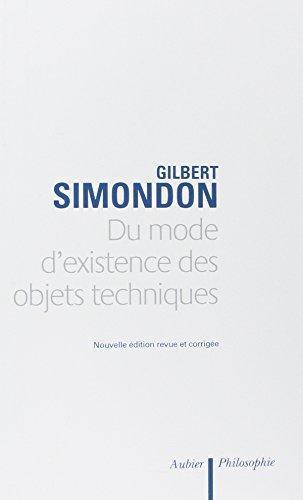 Gilbert Simondon: Du mode d'existence des objets techniques (French language)