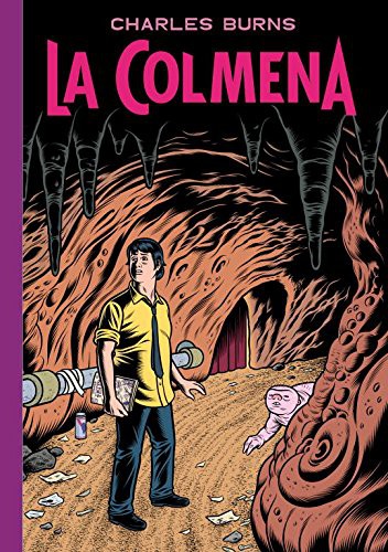 Charles Burns: La Colmena (Hardcover, 2013, RESERVOIR BOOKS)