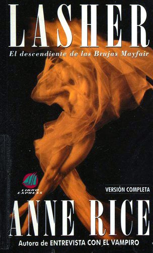 Anne Rice: Lasher (Paperback, Spanish language, 1997, Libro Express)