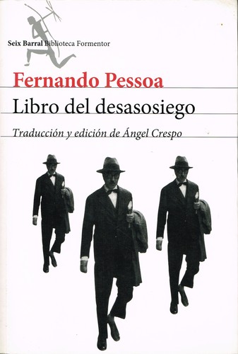 Fernando Pessoa, Angel Crespo: Libro del desasosiego de Bernardo Soares (Paperback, Spanish language, 2009, Seix Barral)
