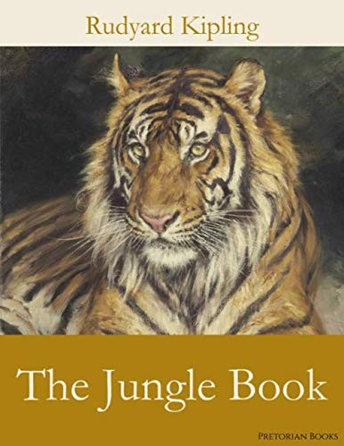 Rudyard Kipling: The Jungle Book (Paperback, Pretorian Books)