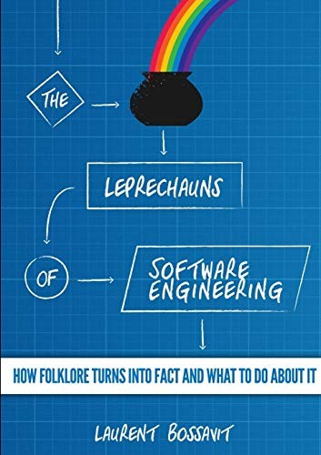 Laurent Bossavit: The Leprechauns of Software Engineering (Paperback, 2015, Laurent Bossavit)