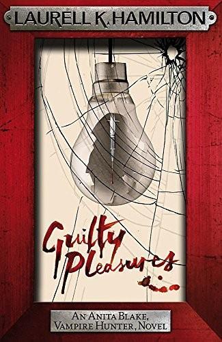 Laurell K. Hamilton: Guilty Pleasures (2009)