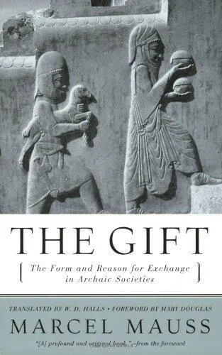 Marcel Mauss: The Gift (2000, W. W. Norton & Company)