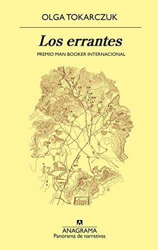 Olga Tokarczuk, Agata Orzeszek Sujak: Los errantes (Paperback, Spanish language, Editorial Anagrama)