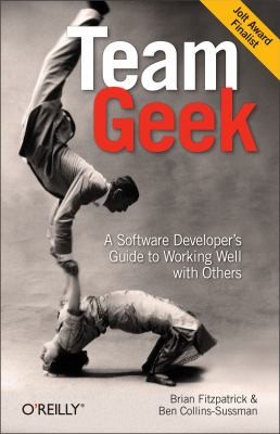 Ben Collins-Sussman, Brian W. Fitzpatrick: Team Geek (Paperback, 2012, O'Reilly Media)