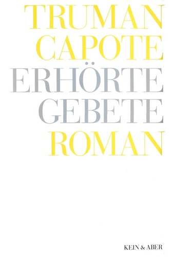 Truman Capote: Erhörte Gebete (German language, 2007, Kein & Aber)