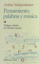 Arthur Schopenhauer: Pensamiento, palabras y música (Paperback, 2001, Edaf S.A.)