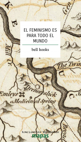 bell hooks: El feminismo es para todo el mundo (Paperback, Castellano language, Traficantes de Sueños)