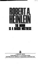 Robert A. Heinlein: Moon Is Harsh Mistres (1980, Berkley)