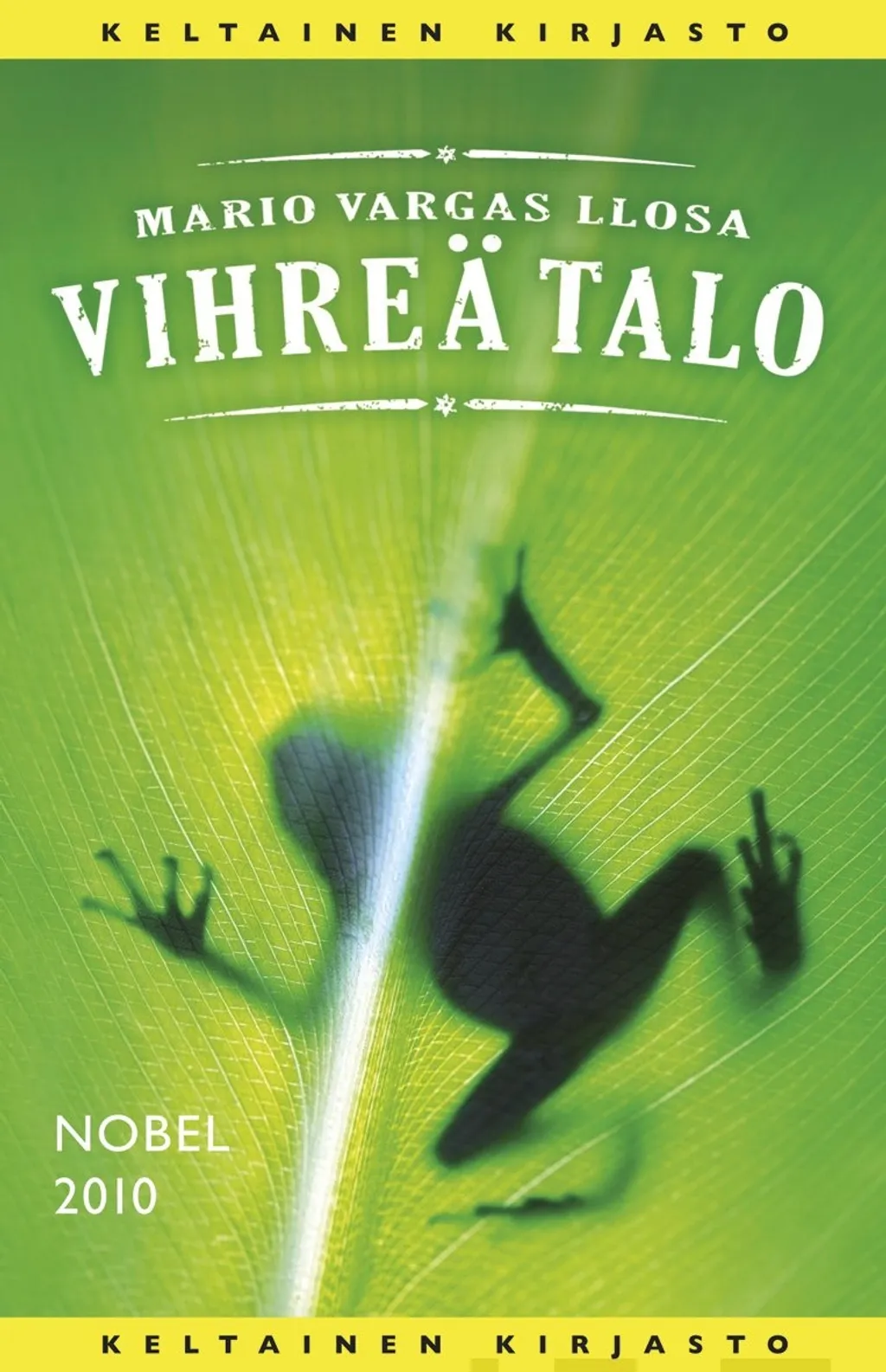 Mario Vargas Llosa: Vihreä talo (Hardcover, Finnish language, 2010, Tammi)