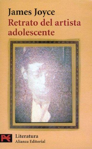 James Joyce: Retrato Del Artista Adolescente / A Portrait of the Artist As a Young Man (El Libro De Bolsillo) (Paperback, Spanish language, Alianza)