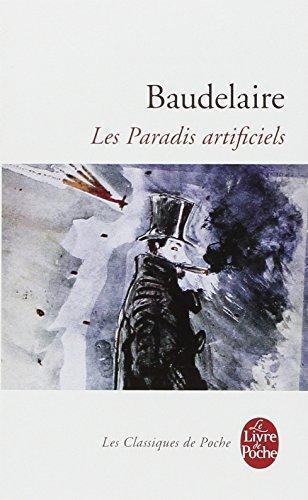 Charles Baudelaire: Les Paradis artificiels (French language, 1972, Librairie générale française)