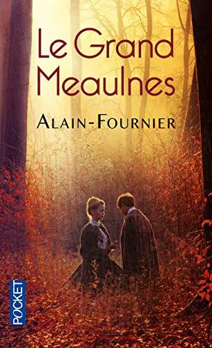 Alain-Fournier: Le grand Meaulnes (French language, 2009, Presses Pocket)