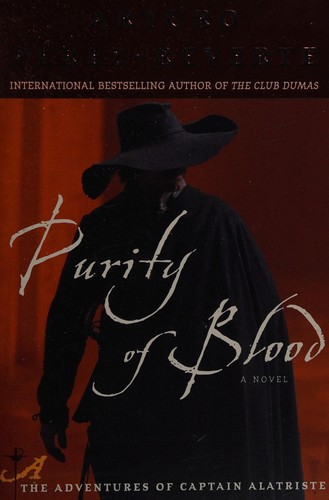 Arturo Pérez-Reverte: Purity of Blood (2006, Penguin Publishing Group)