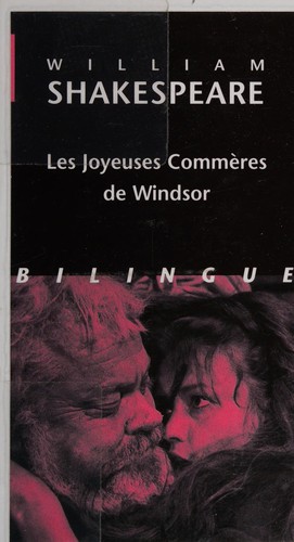 William Shakespeare: Les joyeuses commères de Windsor (French language, 2005, Les Belles lettres)
