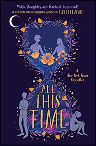 Mikki Daughtry, Rachael Lippincott: All This Time (2020, Simon & Schuster Books For Young Readers)