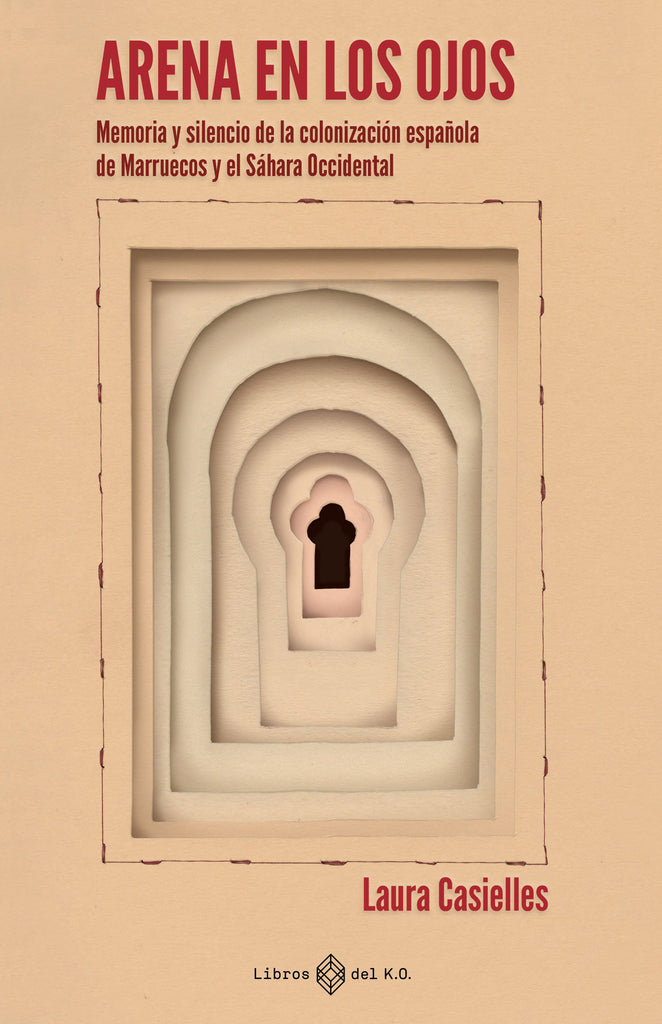 Laura Casielles: Arena en los ojos (Paperback, Spanish language, 2024, Libros del K.O.)