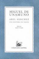 Miguel de Unamuno: Abel Sanchez (Paperback, 1998, Continental Book Co Inc)