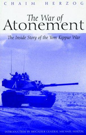 Chaim Herzog: The War of Atonement (Paperback, 2006, Greenhill Books)