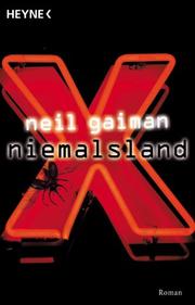 Neil Gaiman: Niemalsland. (German language, 1998, Heyne)
