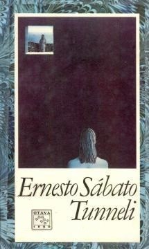 Ernesto Sábato ..: Tunneli (Hardcover, Finnish language, 1986, Otava)
