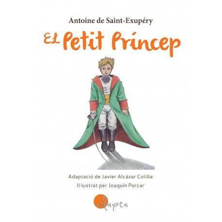 Antoine de Saint-Exupéry: El petit príncep (2019, Adapta)