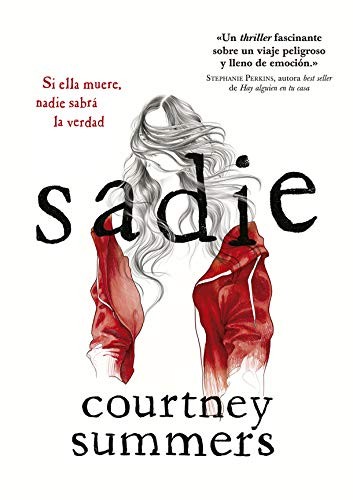 Courtney Summers, Aida Candelario: Sadie (Paperback, La Galera, SAU)