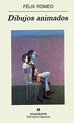 Felix Romeo: Dibujos Animados (Paperback, Spanish language, Anagrama, Editorial Anagrama)