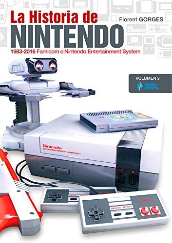 María Hernández Giménez, Florent Gorges, Marçal Mora Cantallops: La Historia de Nintendo Vol.3 (Paperback, Héroes de Papel)