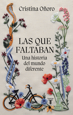 Cristina Oñoro: Las que faltaban (Paperback, Spanish language, 2022, Penguin Random House Grupo Editorial)