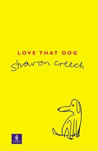 Sharon Creech: Love That Dog (New Century Readers) (Hardcover, Longman)