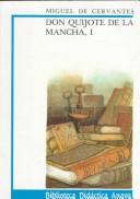 Miguel de Unamuno: Don Quijote De LA Mancha I (Biblioteca Didactica Anaya) (Paperback, Spanish language, Grupo Anaya Comercial)
