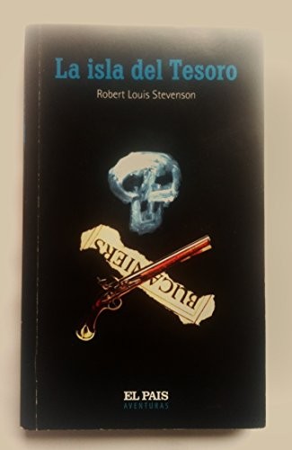 Robert Louis Stevenson, María Durante: La Isla del Tesoro (Paperback, 2004, El Pais Aventuras)